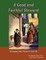 A Good and Faithful Steward