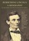 Rebirthing Lincoln, a Biography