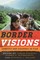 Border Visions