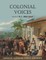 Colonial Voices