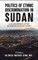 Politics of Ethnic Discrimination in Sudan