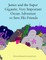 James and the Super Gigantic, Very Important Ocean Adventure to Save His Friends
