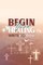 BEGIN Your HEALING