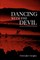 Dancing with the Devil