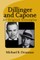 Dillinger and Capone