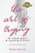 The Art of Trying