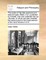 The works of the late reverend and learned Isaac Watts, D.D. published by himself, and now collected into six volumes. In which are also inserted the second part of the Improvement of the mind Volume 4 of 6