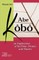 Abe Kobo an Exploration of His Prose, Drama and Theatre
