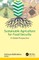 Sustainable Agriculture for Food Security