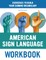 American Sign Language Workbook
