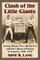 Clash of the Little Giants