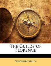 The Guilds of Florence