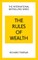 The Rules of Wealth