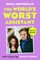 The World's Worst Assistant