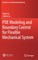 Pde Modeling and Boundary Control for Flexible Mechanical System