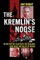 The Kremlin's Noose