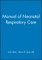 Manual of Neonatal Respiratory Care
