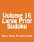 Volume 16 Large Print Sudoku