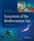 Ecosystems of the Mediterranean Sea