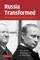 Russia Transformed
