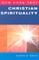 Scm Core Text: Christian Spirituality