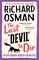 Osman, R: Last Devil To Die