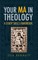 Your MA in Theology