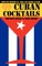 Cuban Cocktails