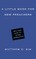 A Little Book for New Preachers
