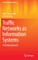 Traffic Networks as Information Systems