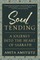 Soul Tending