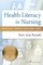 Health Literacy in Nursing