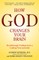 How God Changes Your Brain