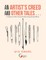 An Artist's Creed and Other Tales . . .