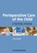 Perioperative Care of the Child