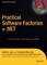 Practical Software Factories in .NET