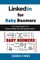 LinkedIn for Baby Boomers