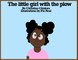 The Little Girl with the Plow!