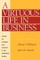 A Virtuous Life in Business