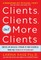 Clients, Clients, and More Clients