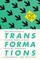 Transformations