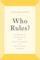 Who Rules?