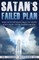 Satan's Failed Plan