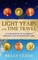 Light Years and Time Travel