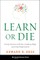 Learn or Die