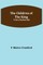 The Children of the King; A Tale of Southern Italy