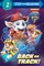Paw Patrol: The Movie: Back on Track! (Paw Patrol)