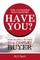 The Customer Has Changed; Have You?
