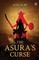 The Asura's Curse
