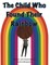 The Child Who Found Their Rainbow